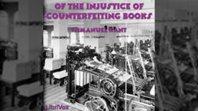 OF THE INJUSTICE OF COUNTERFEITING BOOKS by Immanuel Kant FULL AUDIOBOOK | Best Audiobooks смотреть онлайн