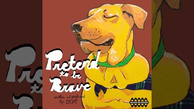 Pretend to Be Brave смотреть онлайн