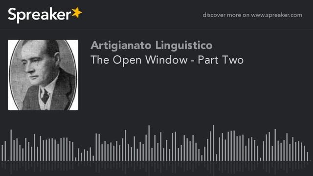 The Open Window - Part Two (creato con Spreaker) смотреть онлайн