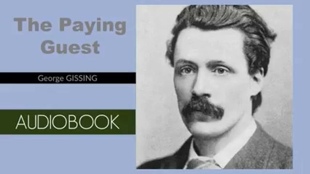The Paying Guest by George Gissing - Audiobook смотреть онлайн