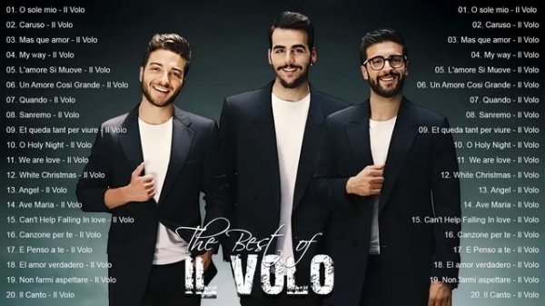 The Best Songs of IL Volo - IL Volo canzoni nuove 2024 Playlist - IL Volo Greatest Hits #ilvolo