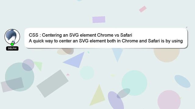 CSS : Centering an SVG element Chrome vs Safari смотреть онлайн