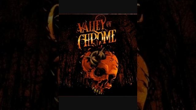 Valley of Chrome - Collection смотреть онлайн