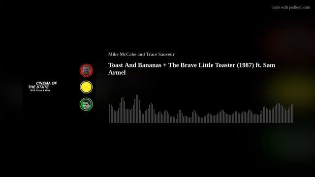 Toast And Bananas + The Brave Little Toaster (1987) ft. Sam Armel смотреть онлайн
