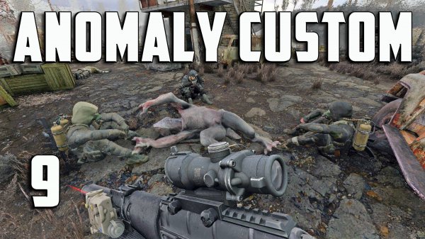 БИТВА ЗА МОСТ ► S.T.A.L.K.E.R. ANOMALY CUSTOM #9