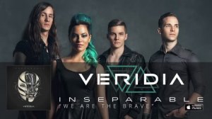 VERIDIA // «We Are The Brave» [official audio]
