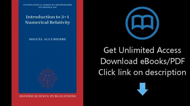 Download Introduction to 3+1 Numerical Relativity (International Series of Monographs on Physics PD смотреть онлайн