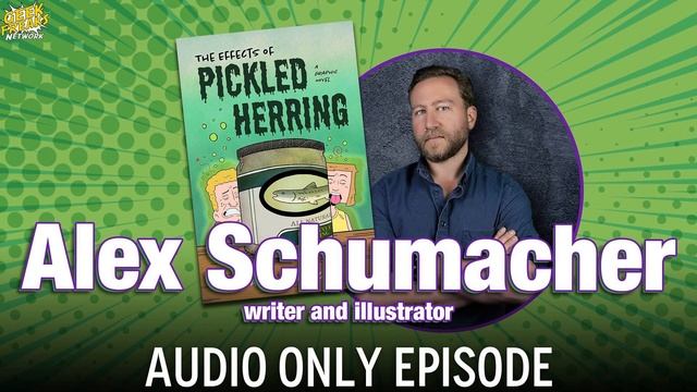 An Interview with Alex Schumacher on 'The Effects of Pickled Herring' смотреть онлайн