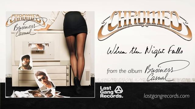 Chromeo - When The Night Falls смотреть онлайн