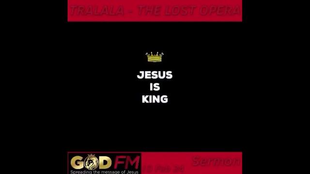 TRALALA - THE LOST OPERA. Sermon. 10 Feb 2024