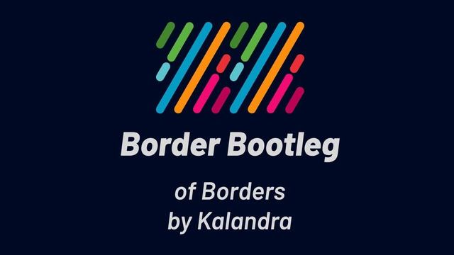 Kalandra - Borders (Border Bootleg)