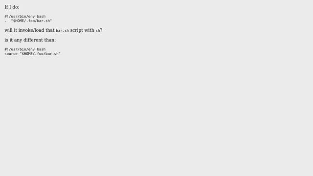 Unix & Linux: Does . invoke sh and source invoke bash? смотреть онлайн