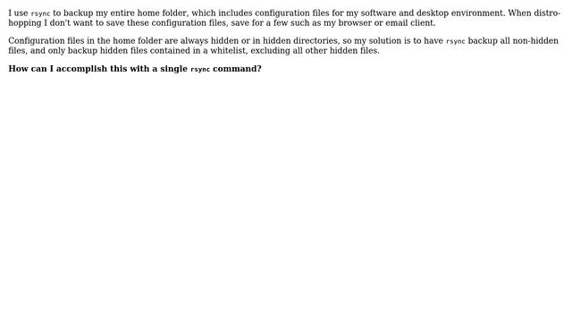 Unix & Linux: Rsync: Only backup non-hidden files and whitelisted hidden files? смотреть онлайн