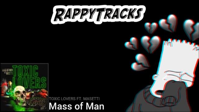 Mass of Man - Toxic Lovers (feat. Masetti) смотреть онлайн