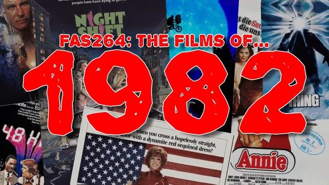FAS264 - The Films of 1982 | PODCAST смотреть онлайн