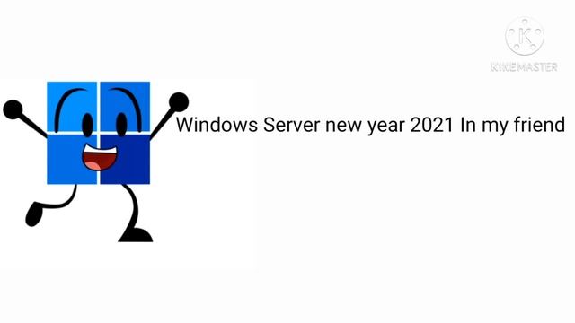 Windows Server new year 2021 In my friend смотреть онлайн