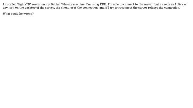 Unix & Linux: Tightvnc server on debian closes the connection when I open a program смотреть онлайн
