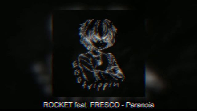 ROCKET — Paranoia (slowed+reverb) смотреть онлайн