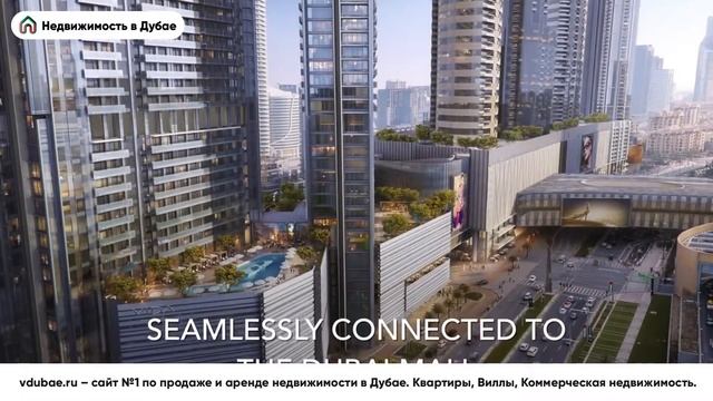 Продажа квартир в Vida Dubai Mall Emaar Properties - ВИДА Дубай – vdubae.ru смотреть онлайн