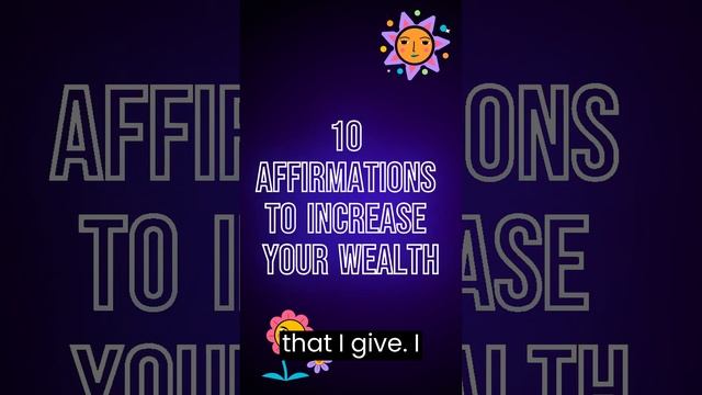 10 affirmations to increase your wealth 04 смотреть онлайн