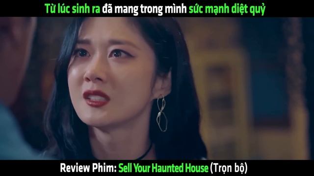 Từ Lúc Sinh Ra đã Mang Trong Mình Sức Mạnh Diệt Quỷ - Tóm Tắt Phim Sell Your Haunted House