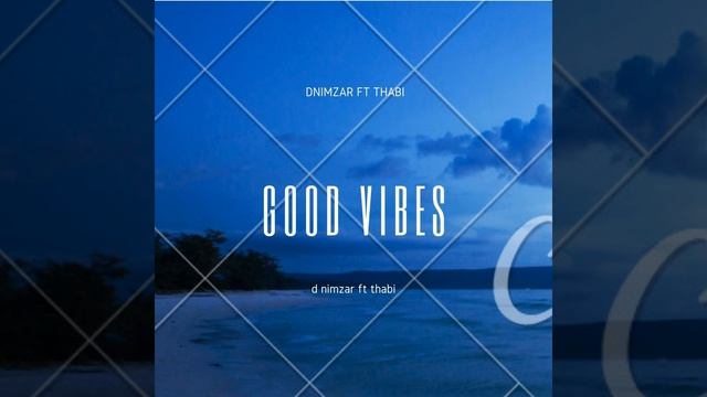 Good Vibes (feat. Thabi)