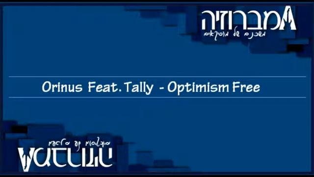 Orinus Feat. Tally - Optimism Free смотреть онлайн