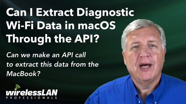 Can I Extract Diagnostic Wi-Fi Data in macOS Through the API? смотреть онлайн