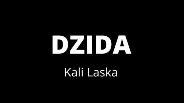 Dzida - Kali laska