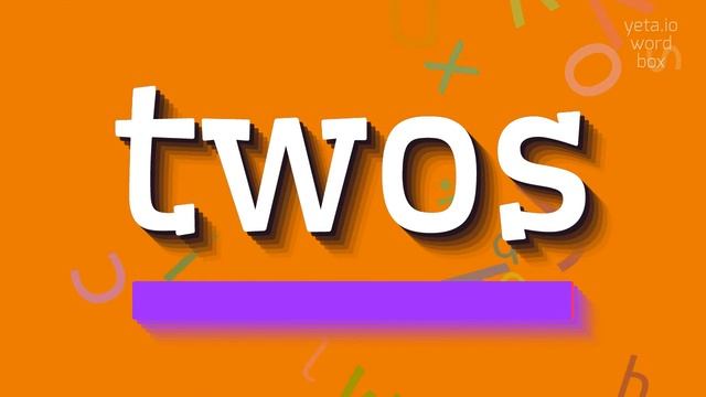 TWOS - HOW TO SAY TWOS? #twos смотреть онлайн
