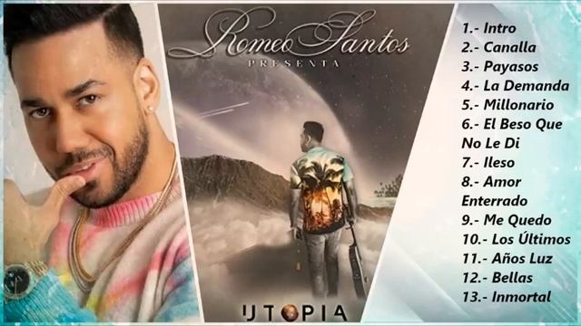 ROMEO SANTOS UTOPIA 2019 ALBUM COMPLETO