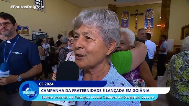 PDI | CF 2024: Campanha da fraternidade é lançada em Goiânia - 14/02/2024 смотреть онлайн