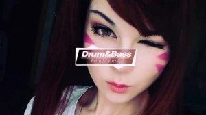 Best Female Vocal Drum and Bass Mix 2017⚡