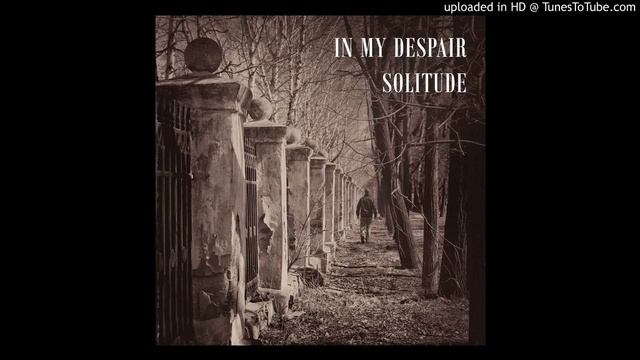 In My Despair - Emptiness In My Head смотреть онлайн