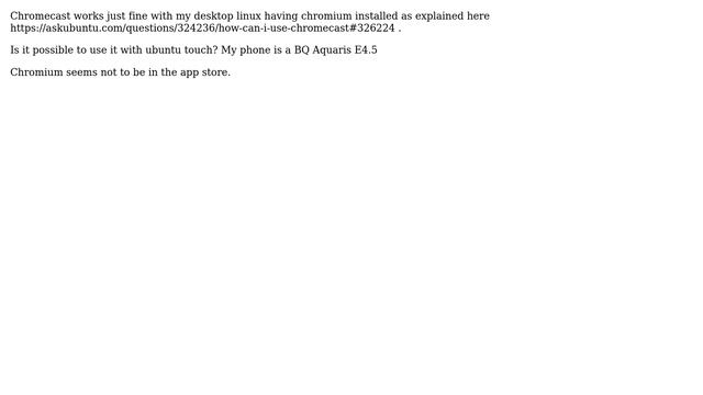 Ubuntu: How can I use chromecast with Ubuntu touch (phone)? смотреть онлайн