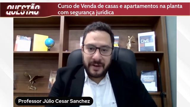 Curso de Venda de casas e apartamentos na planta com segurança jurídica - Questão de Direito 391 смотреть онлайн