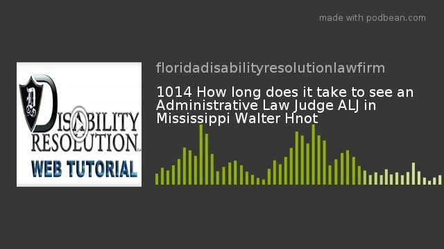 1982: How long does it take to see an Administrative Law Judge ALJ in Mississippi Walter Hnot смотреть онлайн