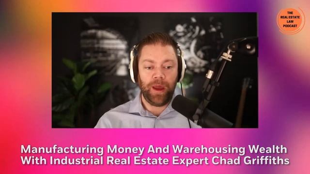 Riches in Warehouses (Industrial Real Estate) | Chad Griffiths смотреть онлайн