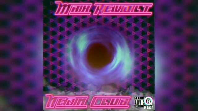 Neon Club - MaxRevolt смотреть онлайн