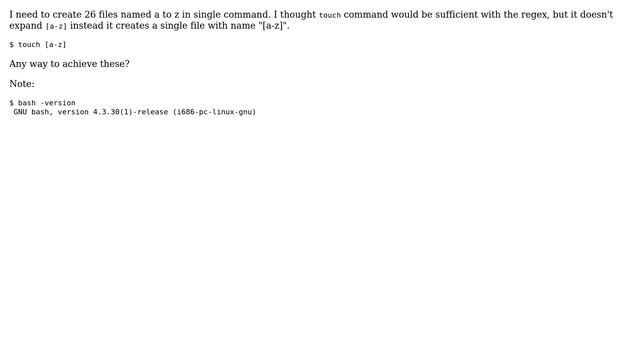 Unix & Linux: How to create files named 'a to z' - any trick? смотреть онлайн