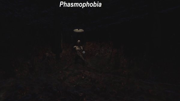 Phasmophobia