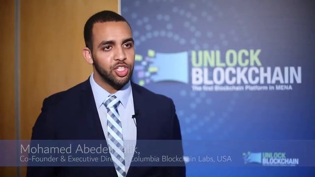 Mohamed Abedelmalik, CoFounder & Exec. Dir., Columbia Blockchain Labs, USA at Unlock Blockchain 201 смотреть онлайн