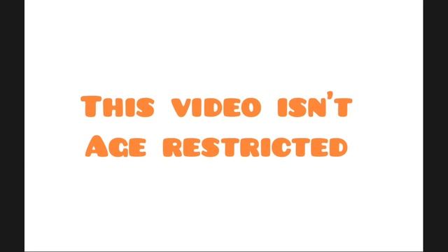 This video isn’t age restricted смотреть онлайн