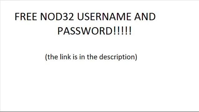 FREE NOD32 USERNAME AND PASSWORD!!! смотреть онлайн