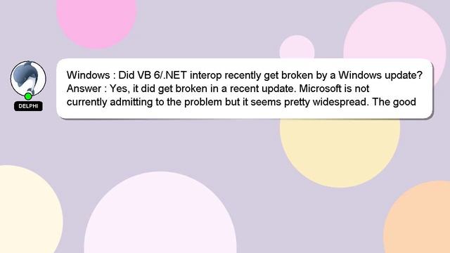 Windows : Did VB 6/.NET interop recently get broken by a Windows update? смотреть онлайн