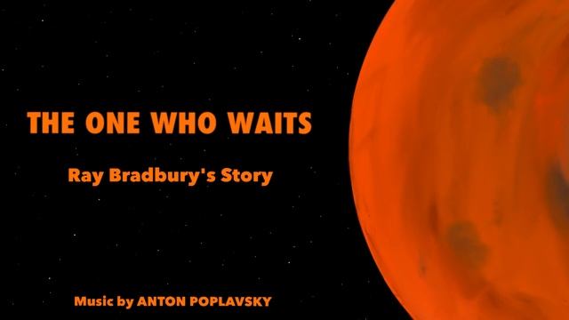 The One Who Waits Soundtrack | Soul's Well - Anton Poplavsky смотреть онлайн