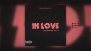 Miyagi & Эндшпиль feat  KADI-  ( In Love)