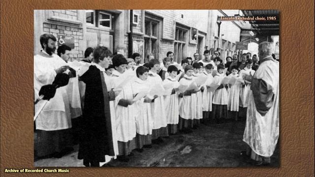BBC Choral Evensong: Lincoln Cathedral 1989 (Colin Walsh) смотреть онлайн