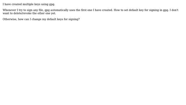 Unix & Linux: Set default key in gpg for signing смотреть онлайн