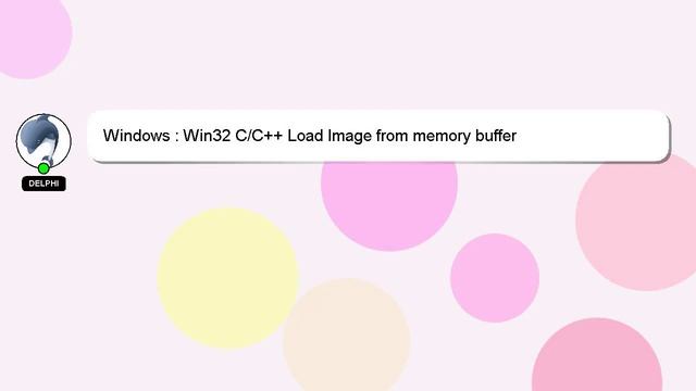 Windows : Win32 C/C++ Load Image from memory buffer смотреть онлайн